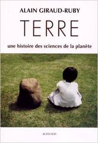 Une histoire des sciences de la plante Terre